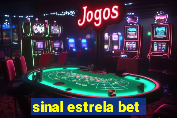 sinal estrela bet