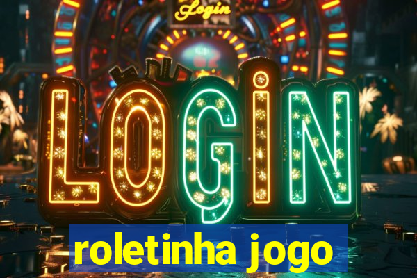 roletinha jogo