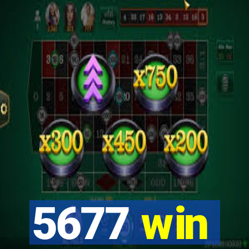 5677 win