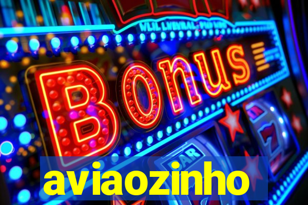 aviaozinho