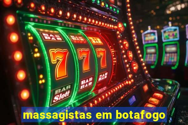 massagistas em botafogo