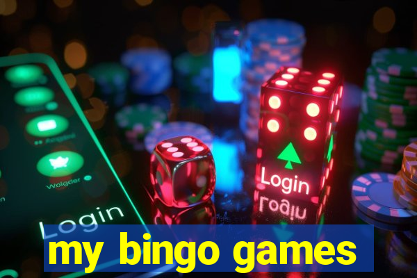 my bingo games