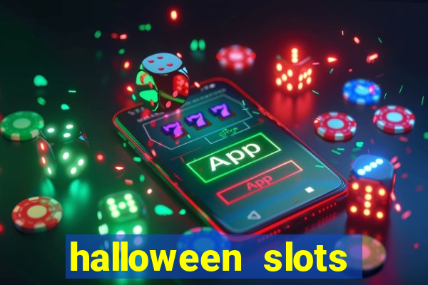 halloween  slots