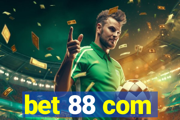 bet 88 com