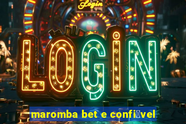 maromba bet e confi谩vel