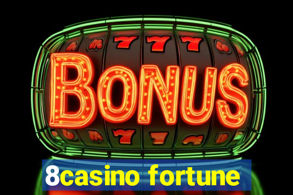 8casino fortune