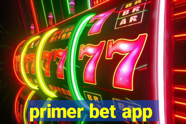 primer bet app