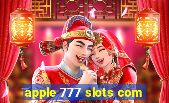 apple 777 slots com