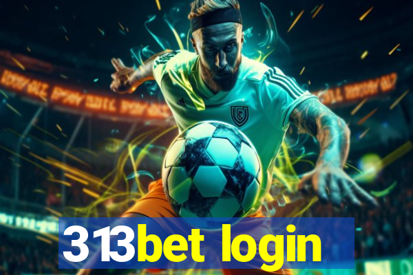 313bet login