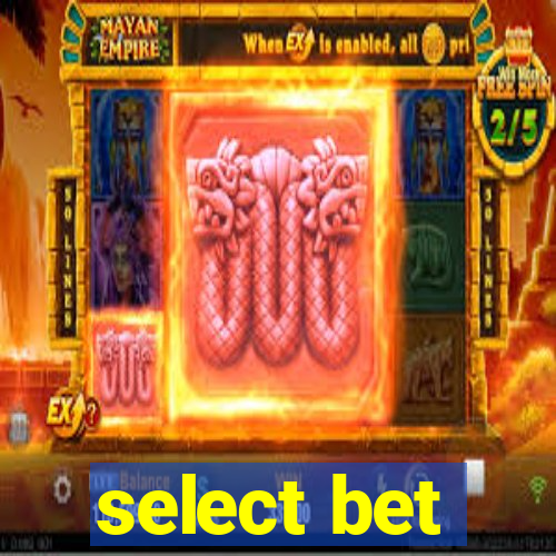 select bet