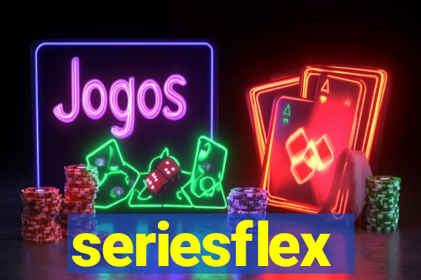 seriesflex