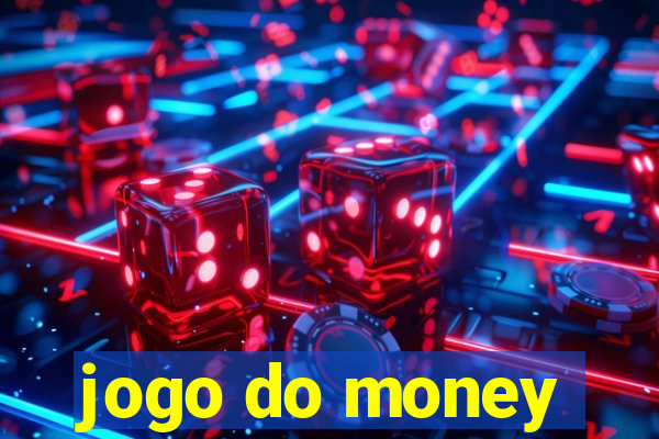 jogo do money