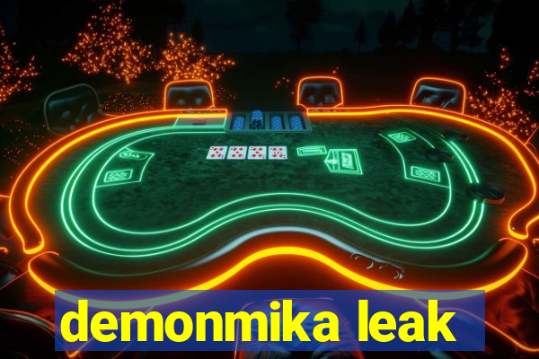 demonmika leak