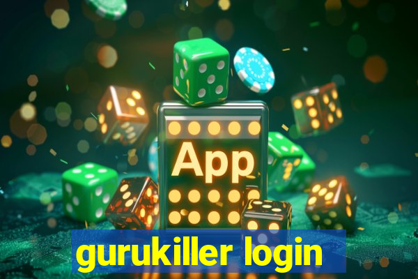 gurukiller login