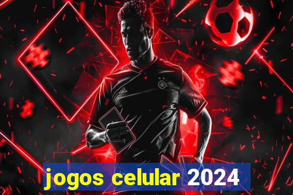 jogos celular 2024