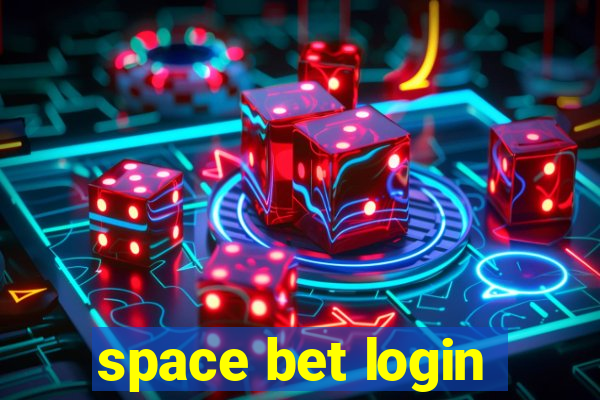 space bet login