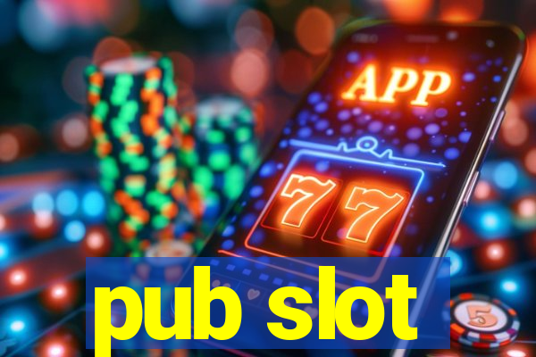 pub slot