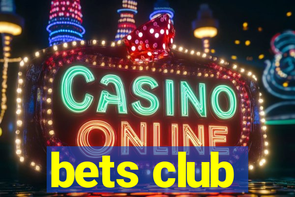 bets club