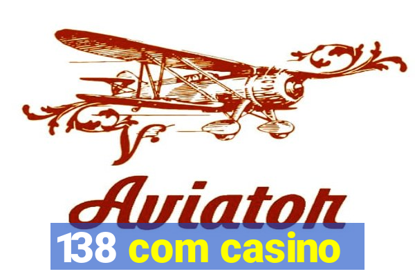 138 com casino