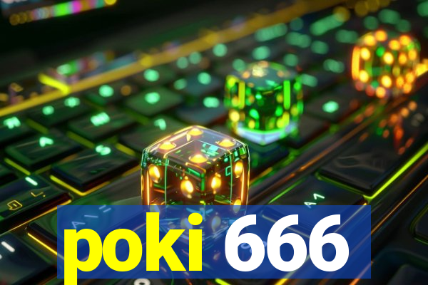 poki 666