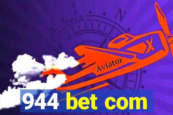 944 bet com