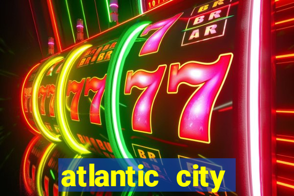 atlantic city casino resorts