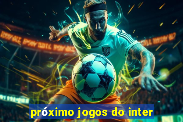 próximo jogos do inter