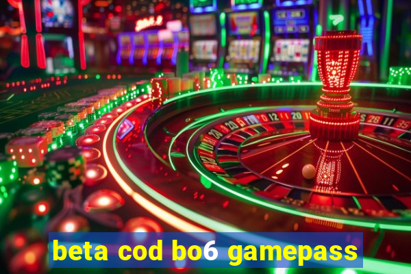 beta cod bo6 gamepass