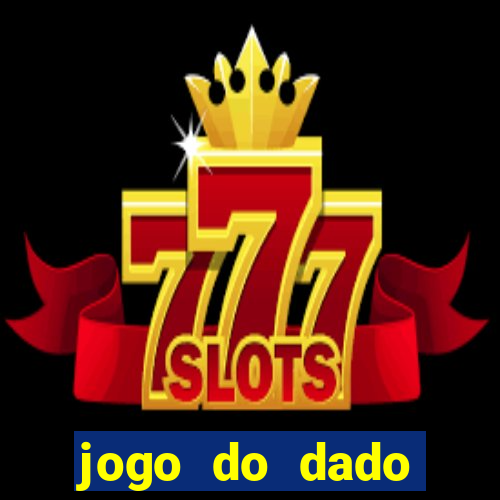 jogo do dado estrela bet