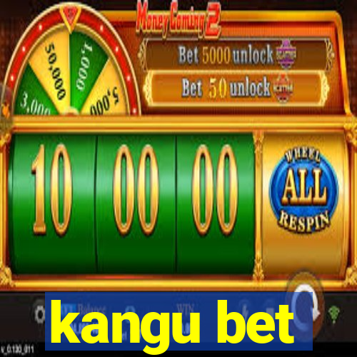 kangu bet