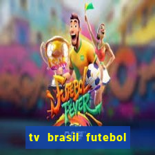 tv brasil futebol da hora