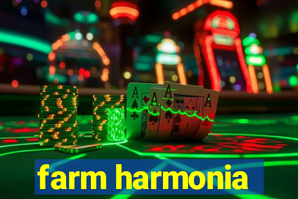 farm harmonia