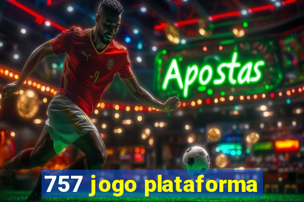 757 jogo plataforma