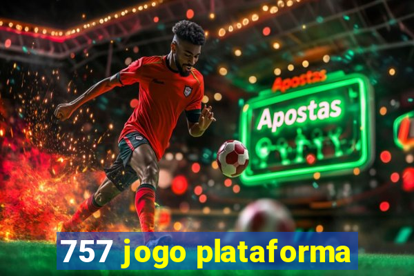 757 jogo plataforma