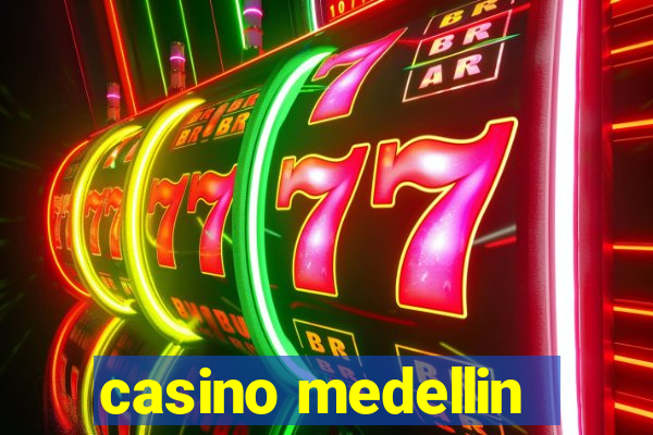 casino medellin