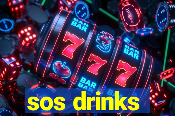 sos drinks