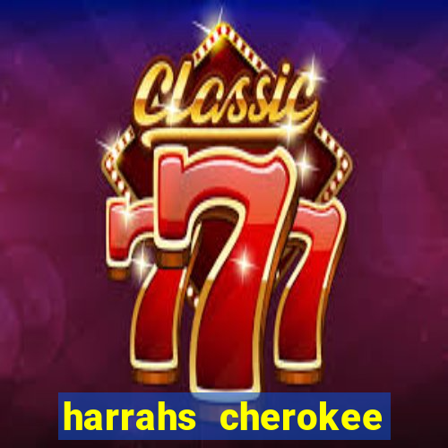 harrahs cherokee casino resort