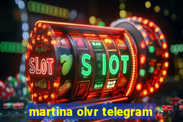 martina olvr telegram