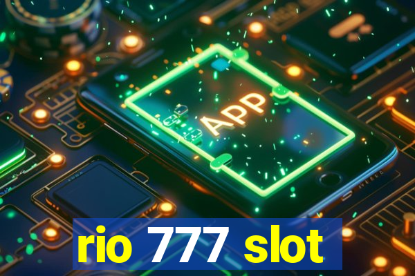 rio 777 slot