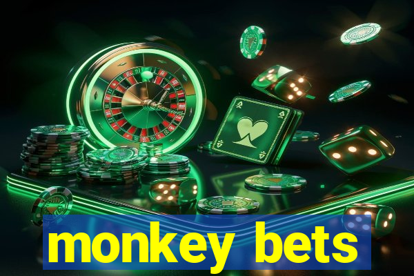 monkey bets