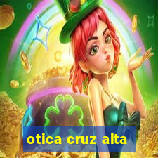 otica cruz alta