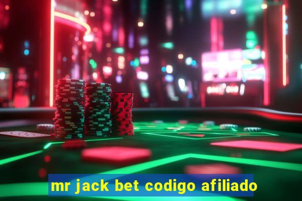 mr jack bet codigo afiliado