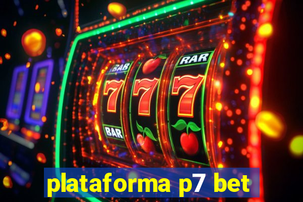 plataforma p7 bet