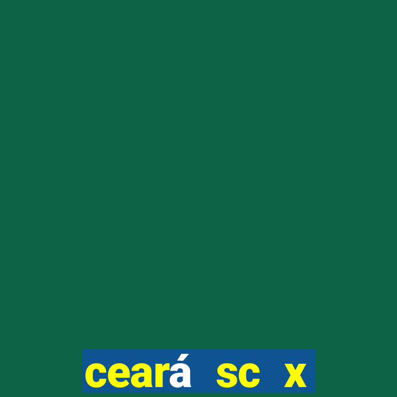 ceará sc x amazonas fc