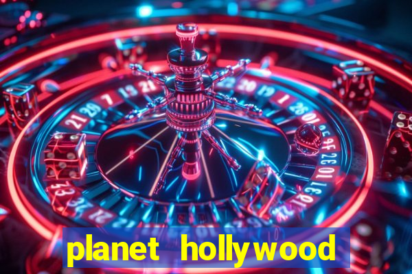 planet hollywood casino hotel las vegas