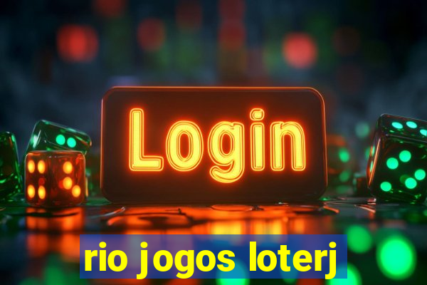 rio jogos loterj