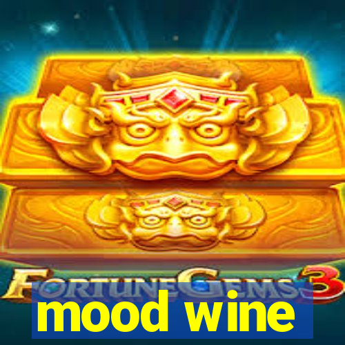 mood wine