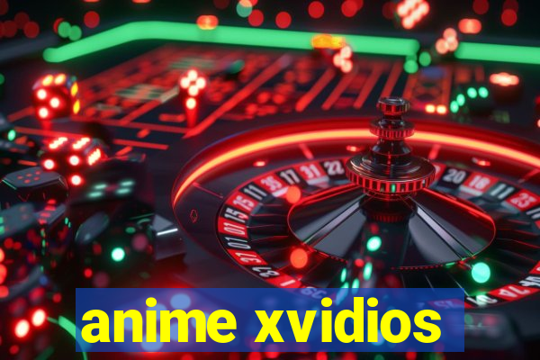 anime xvidios