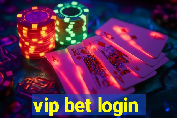 vip bet login