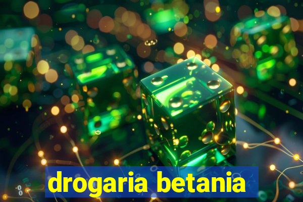 drogaria betania